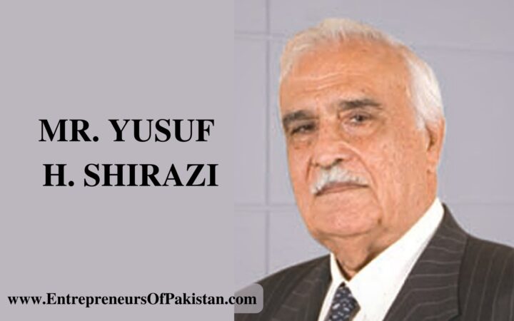 Mr. Yusuf H. Shirazi