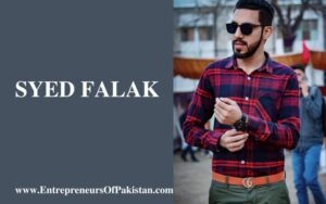 Syed Falak – Entrepreneur, Investor and Proprietor